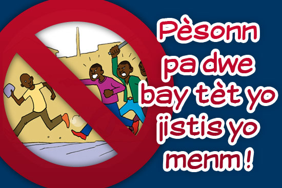  Pèsonn pa dwe bay tèt yo jistis yo menm 