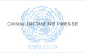 La détermination de la MINUSCA pour la sécurité et la paix en Rca reste intacte